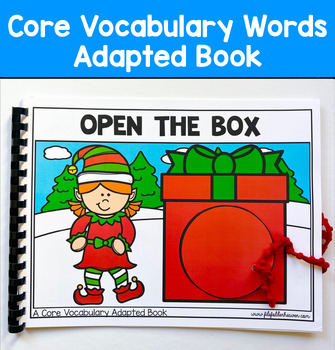 Core Words Adapted Book:  "Open The Box" Core Word Open