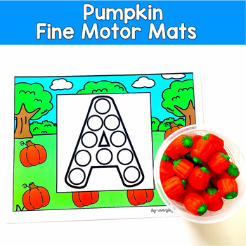 Pumpkin Fine Motor Mats | Letters Alphabet Morning Tubs | OT SPED Autism PreK