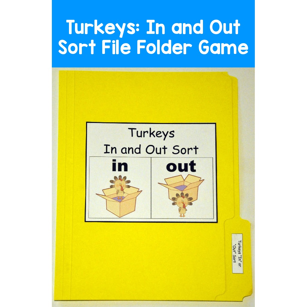 Turkeys:  In and Out Sort File Folder Game