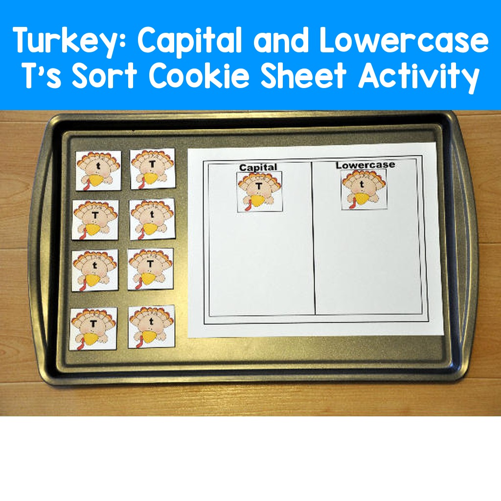 Turkey:  Capital and Lowercase T's Sort Cookie Sheet Activity
