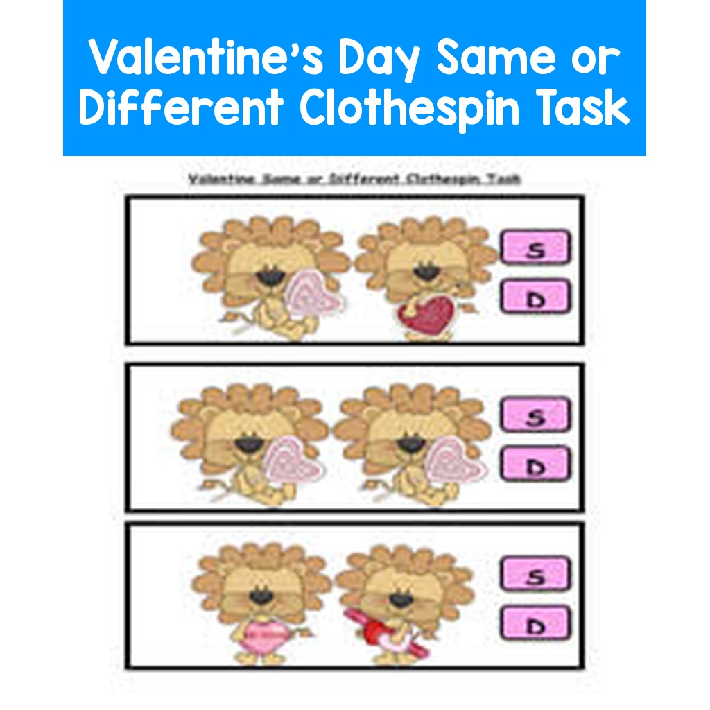 Valentine's Day Same or Different Clothespin Task