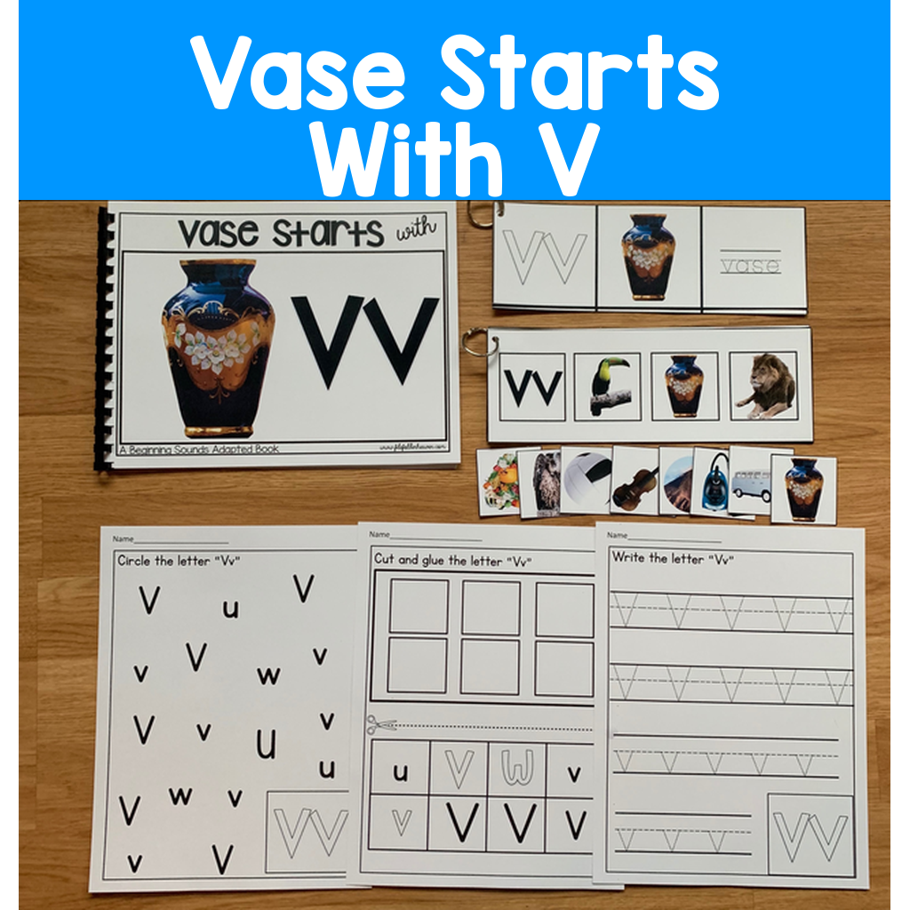 "Vase Starts With V" (Beginning Sounds Book And Activities)