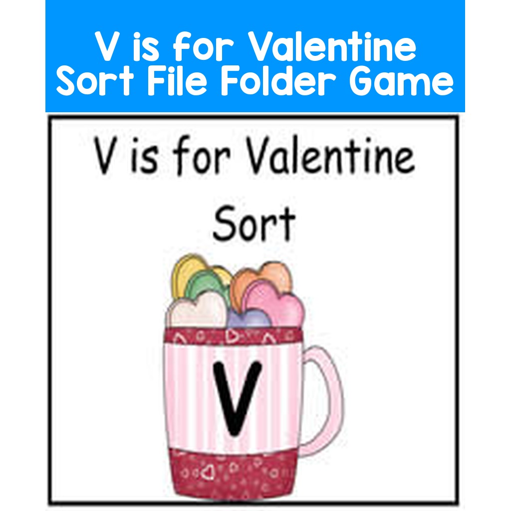 V is for Valentine Sort File Folder Game