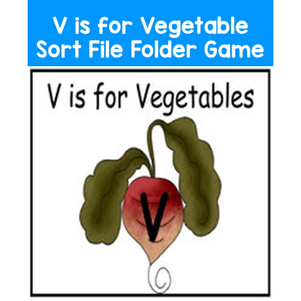 V is for Vegetable Sort File Folder Game