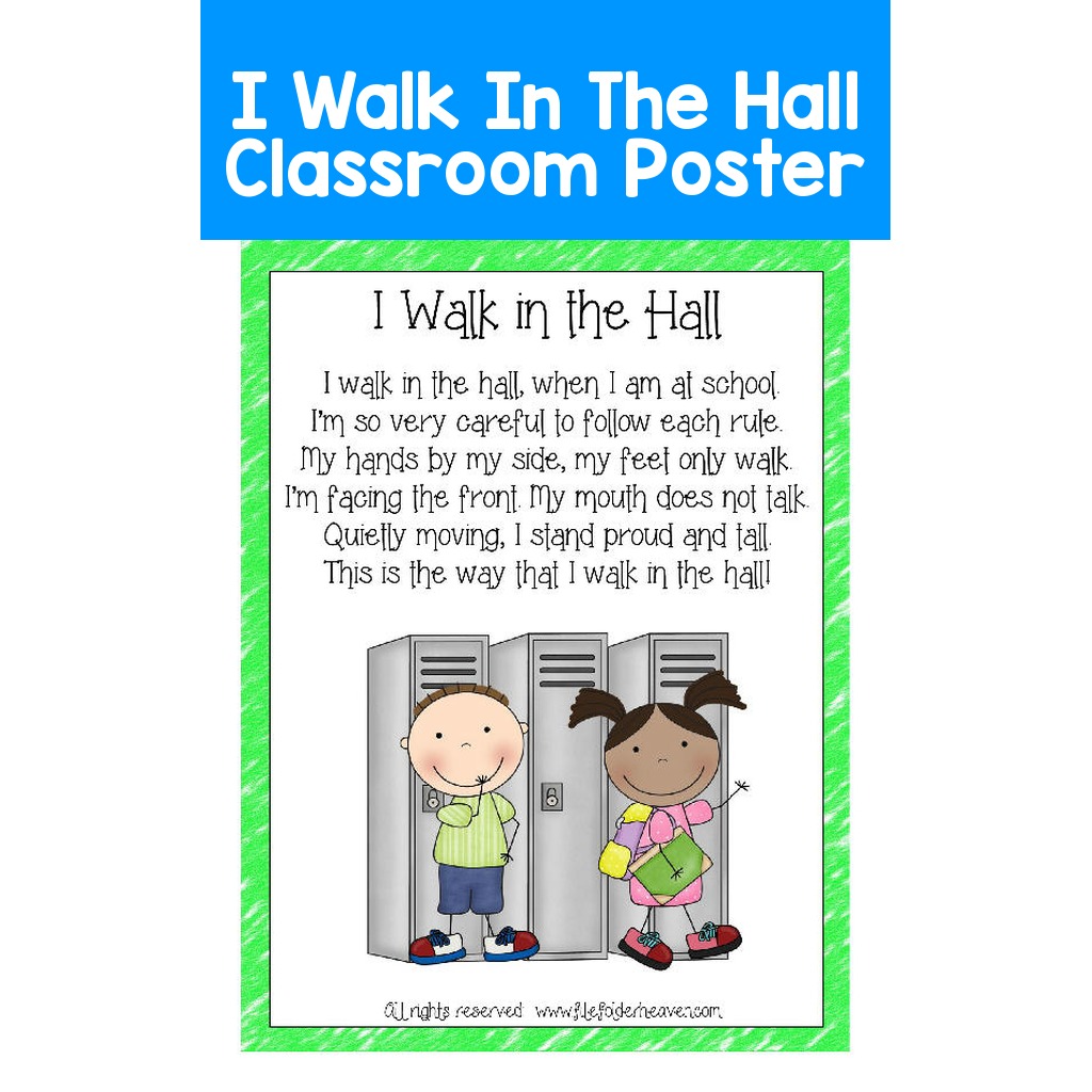 I Walk In The Hall Classroom Poster