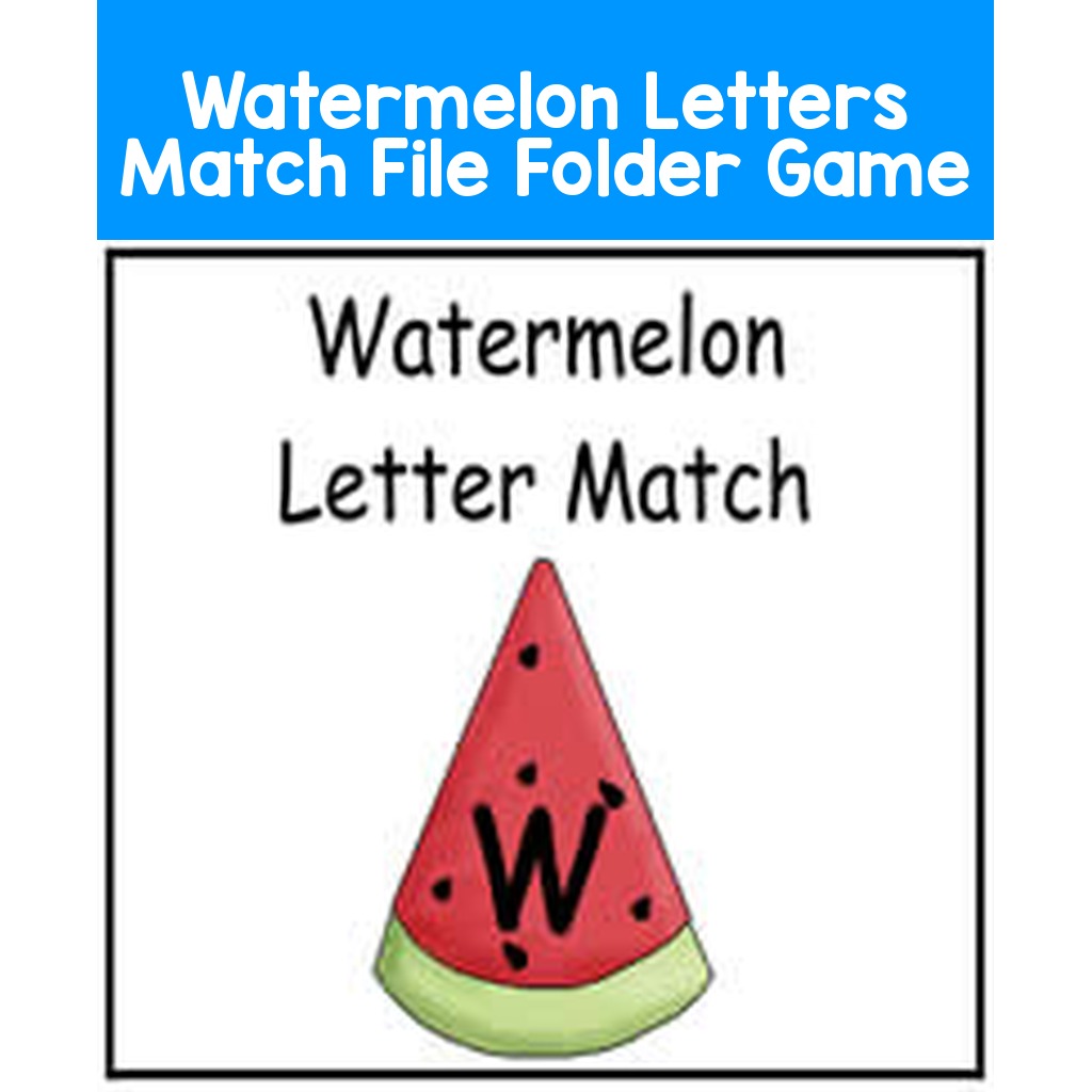 Watermelon Letters Match File Folder Game