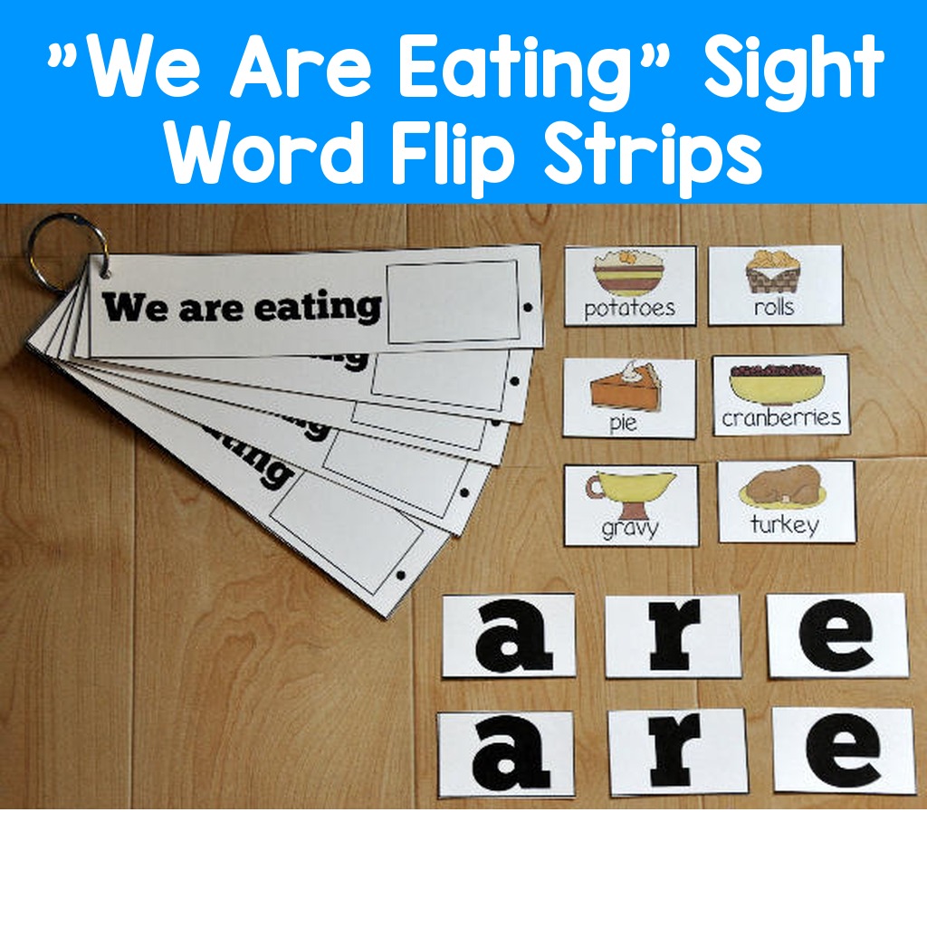 "We Are Eating" Sight Word Flip Strips