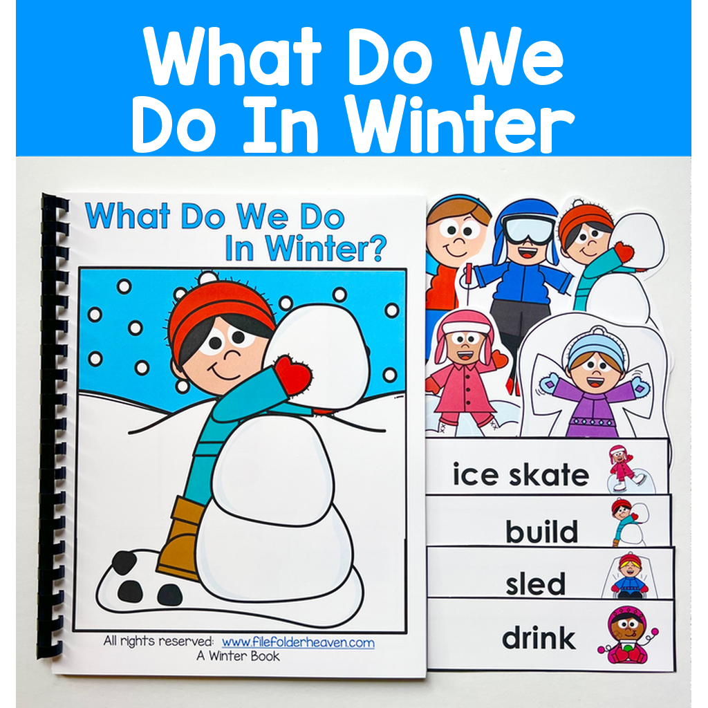 Winter Adapted Book:  What Do We Do In Winter?