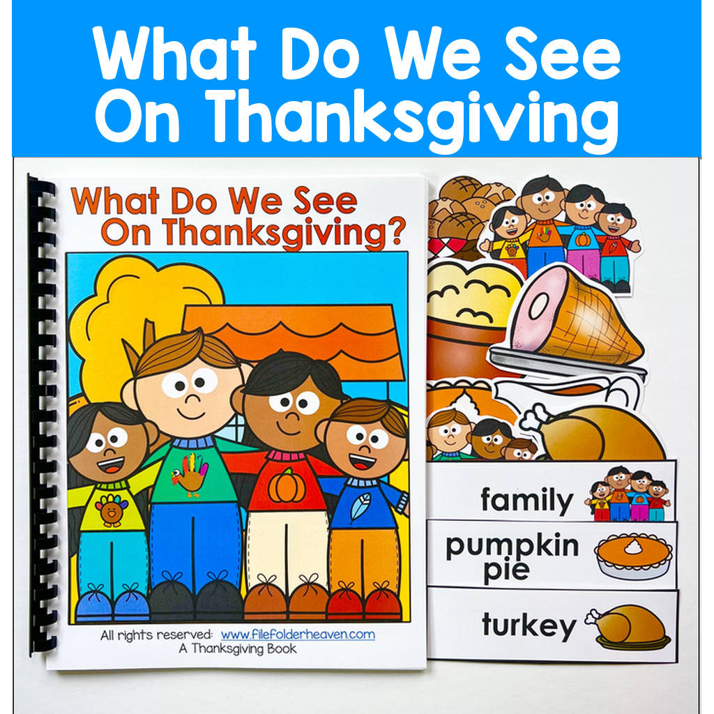 Thanksgiving Adapted Book: What Do We See On Thanksgiving?
