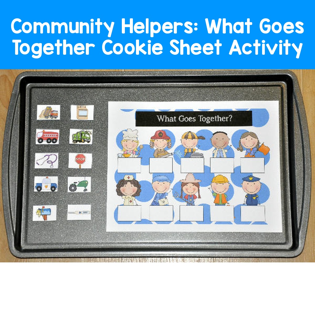 Community Helpers:  What Goes Together Cookie Sheet Activity