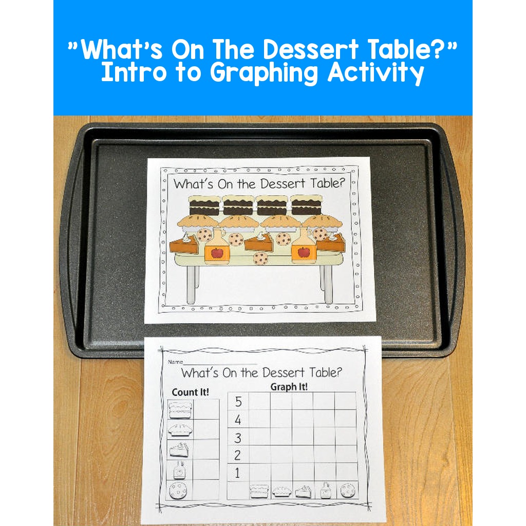 "What's On The Dessert Table?" Intro to Graphing Activity