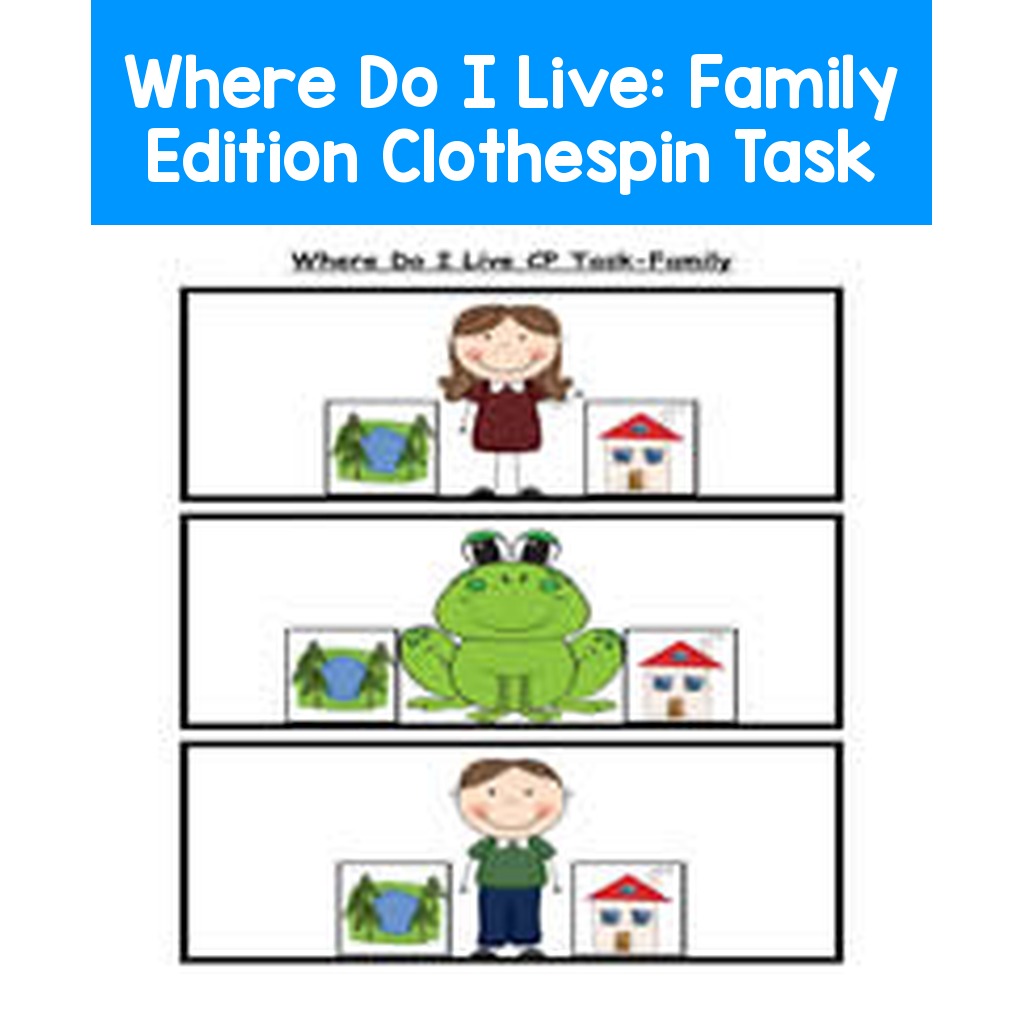 Where Do I Live: Family Edition Clothespin Task