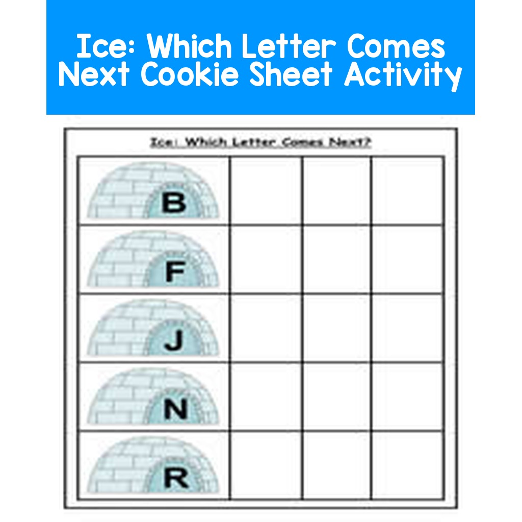 Ice:  Which Letter Comes Next Cookie Sheet Activity