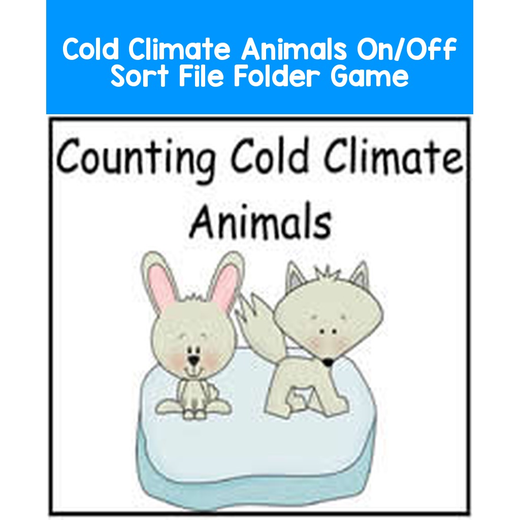 Cold Climate Animals On/Off Sort File Folder Game