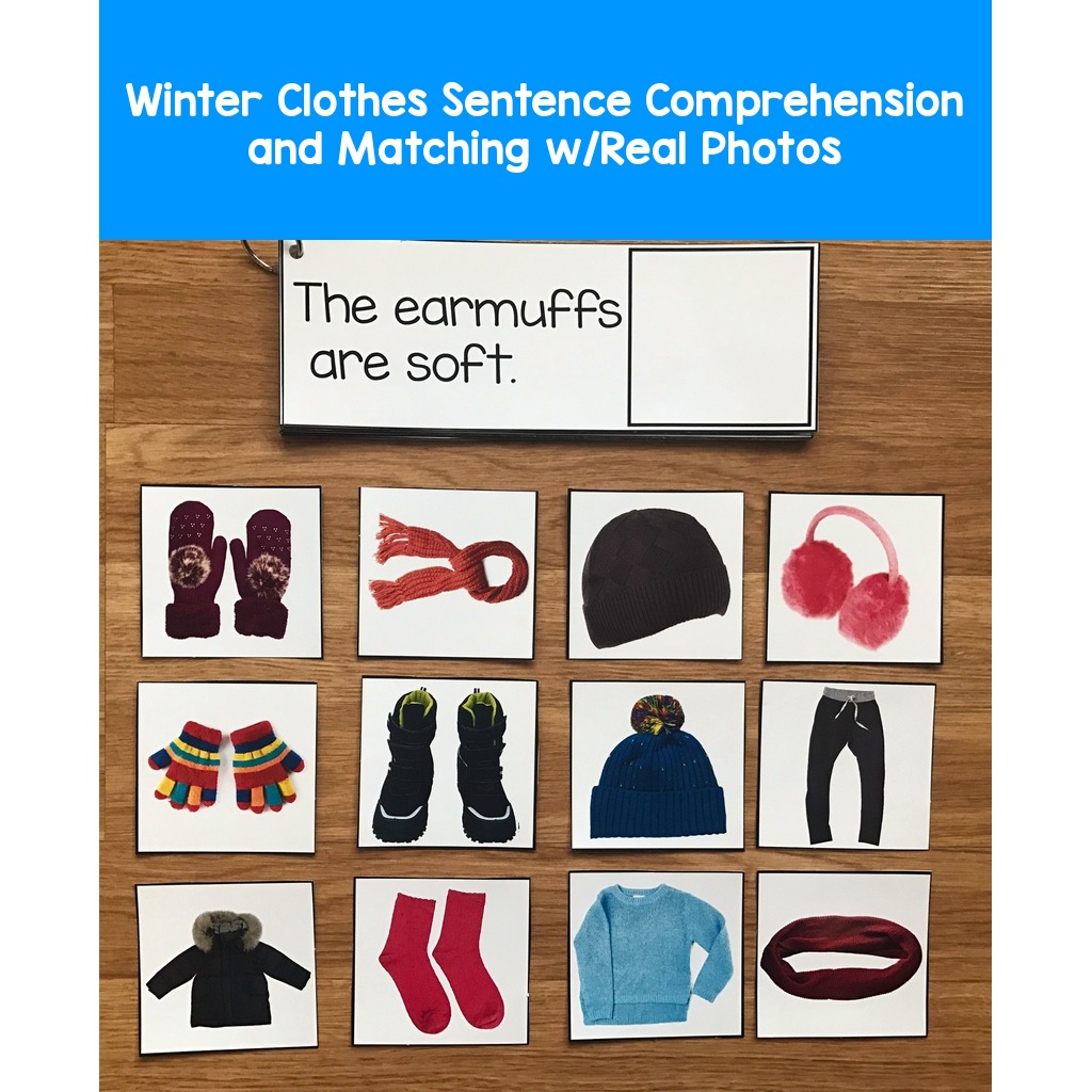 Winter Clothes Sentence Comprehension and Matching w/Real Photos