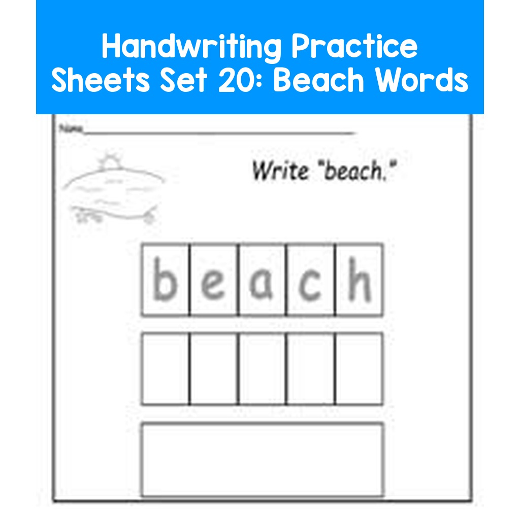Handwriting Practice Sheets Set 20:  Beach Words