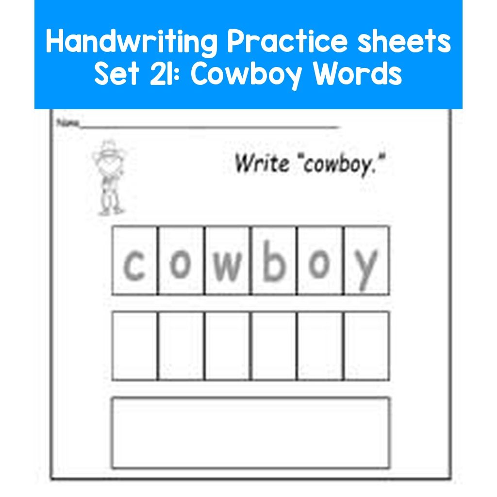 Handwriting Practice sheets Set 21:  Cowboy Words