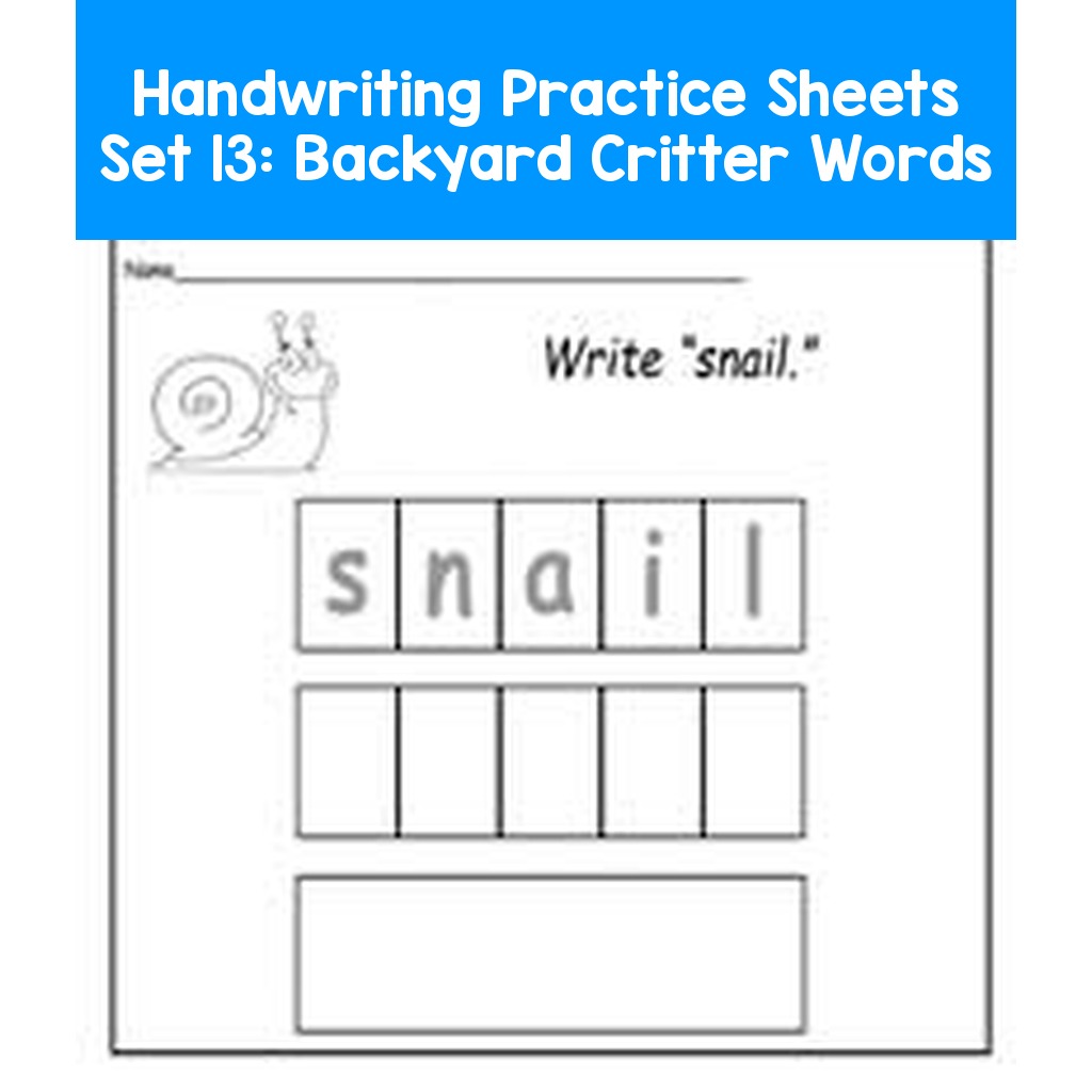 Handwriting Practice Sheets Set 13:  Backyard Critter Words
