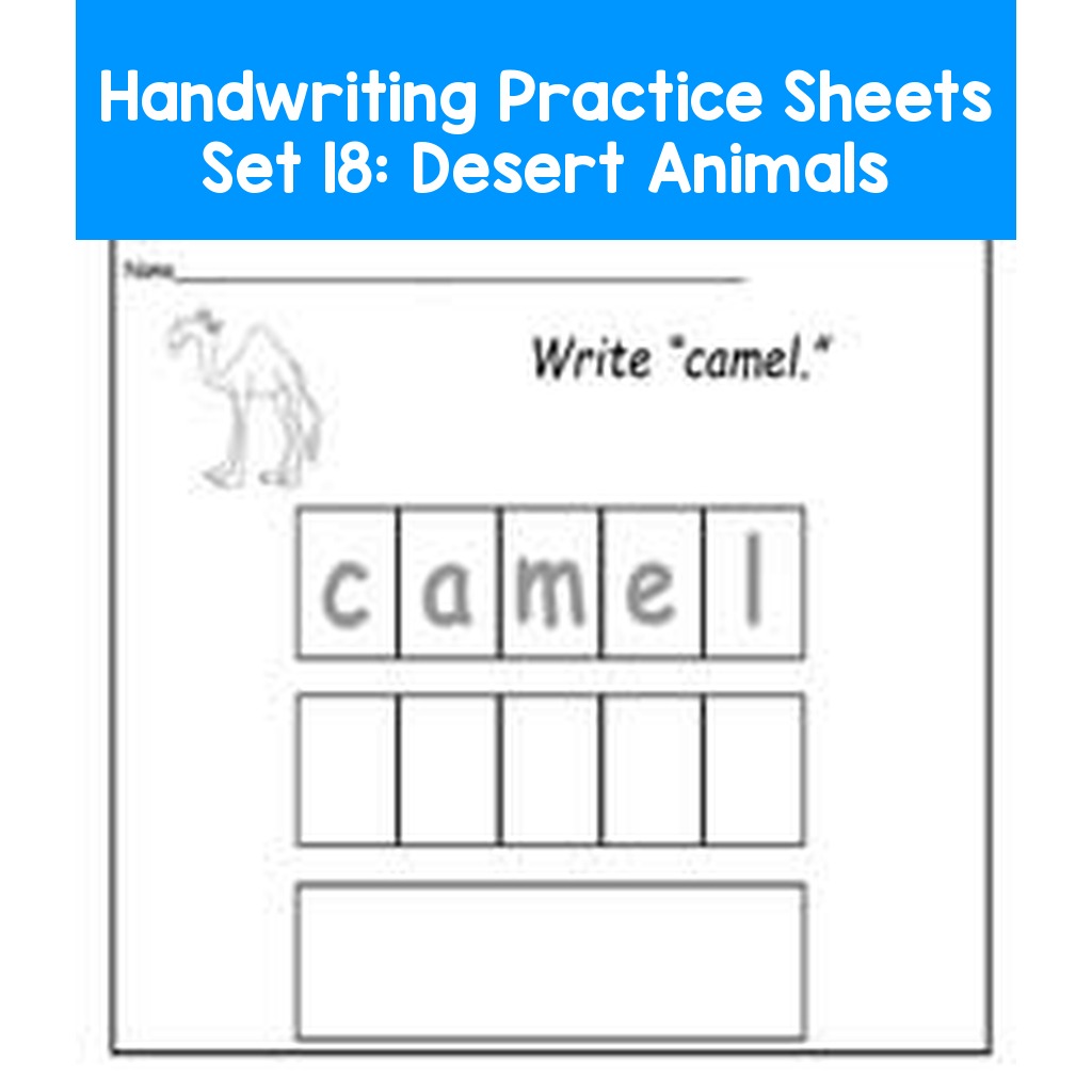 Handwriting Practice Sheets Set 18:  Desert Animals