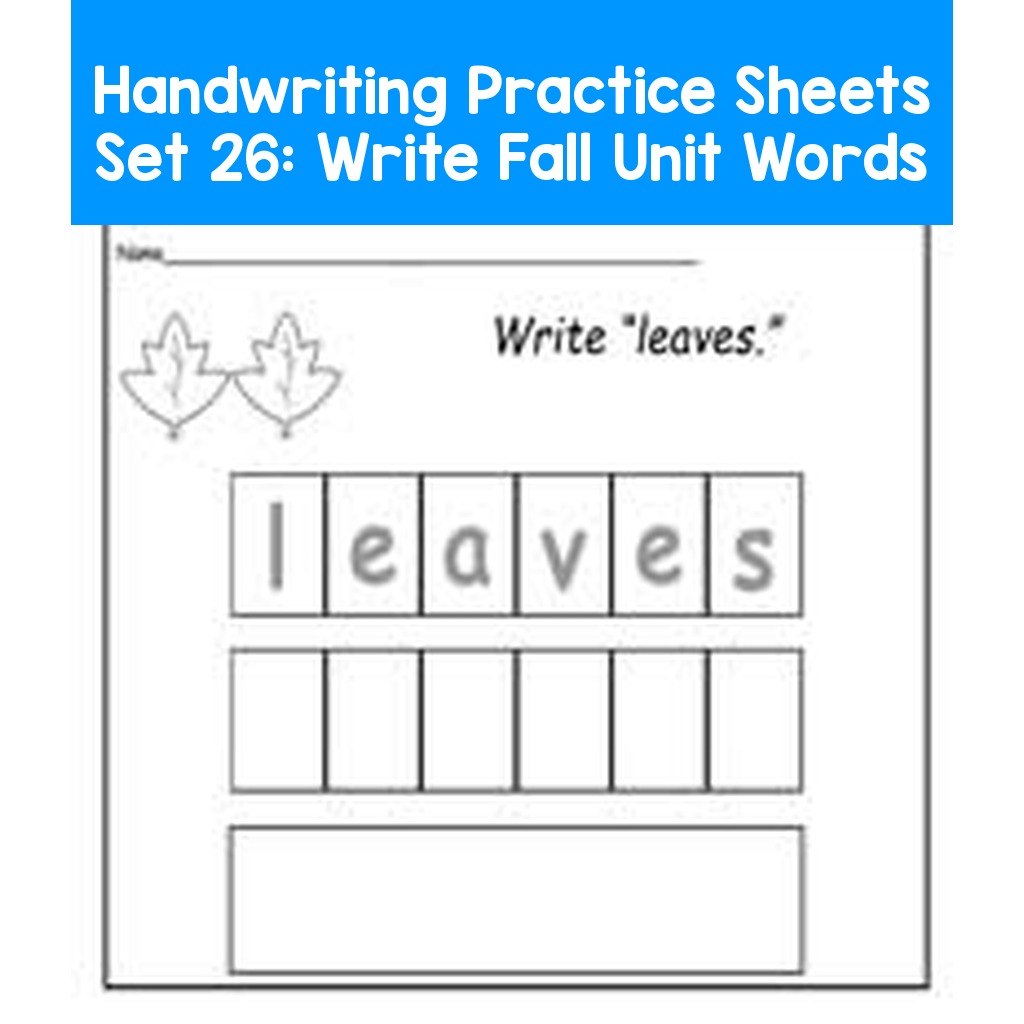 Handwriting Practice Sheets Set 26:  Write Fall Unit Words