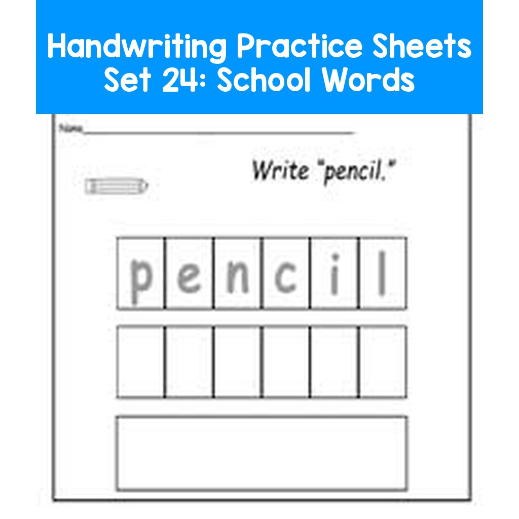 Handwriting Practice Sheets Set 24: School Words