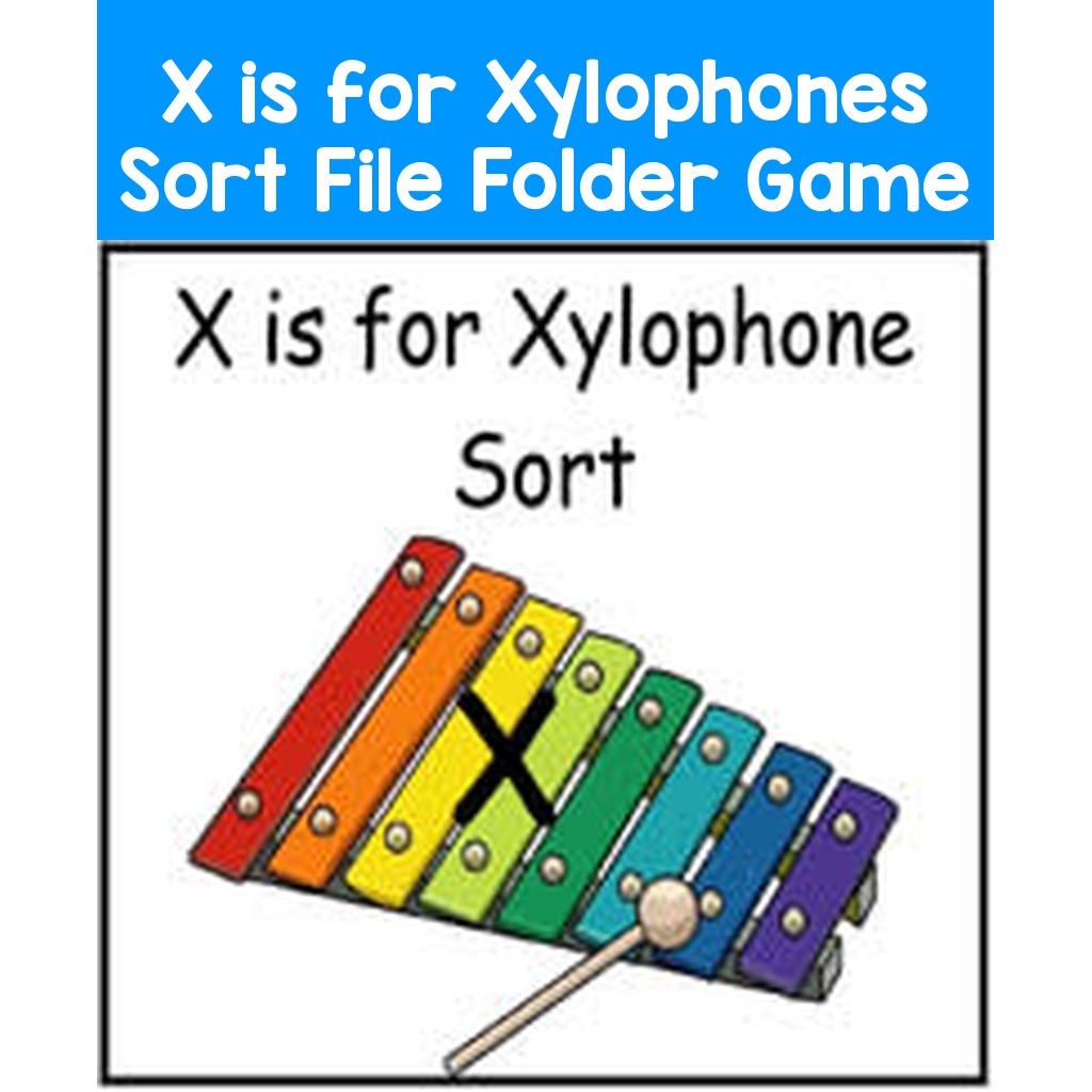X is for Xylophones Sort File Folder Game