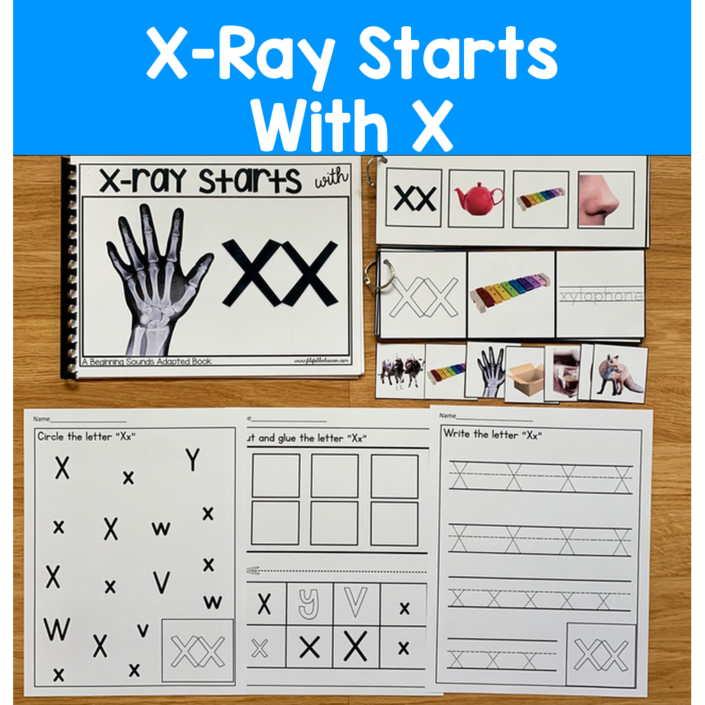 "X-Ray Starts With X" (Beginning Sounds Book And Activities)
